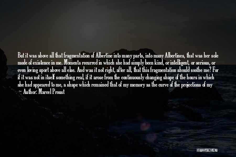 She One Of A Kind Quotes By Marcel Proust