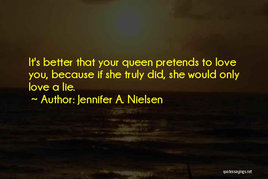 She Pretends Quotes By Jennifer A. Nielsen