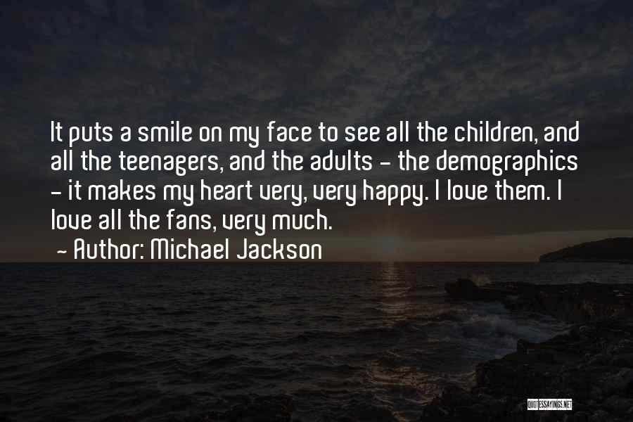 She Puts A Smile On My Face Quotes By Michael Jackson