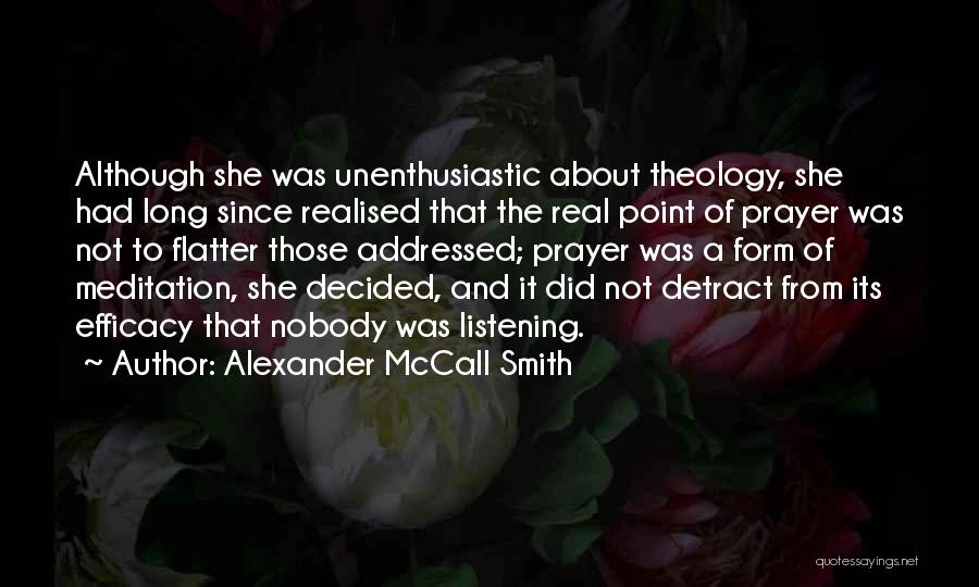 She Realised Quotes By Alexander McCall Smith