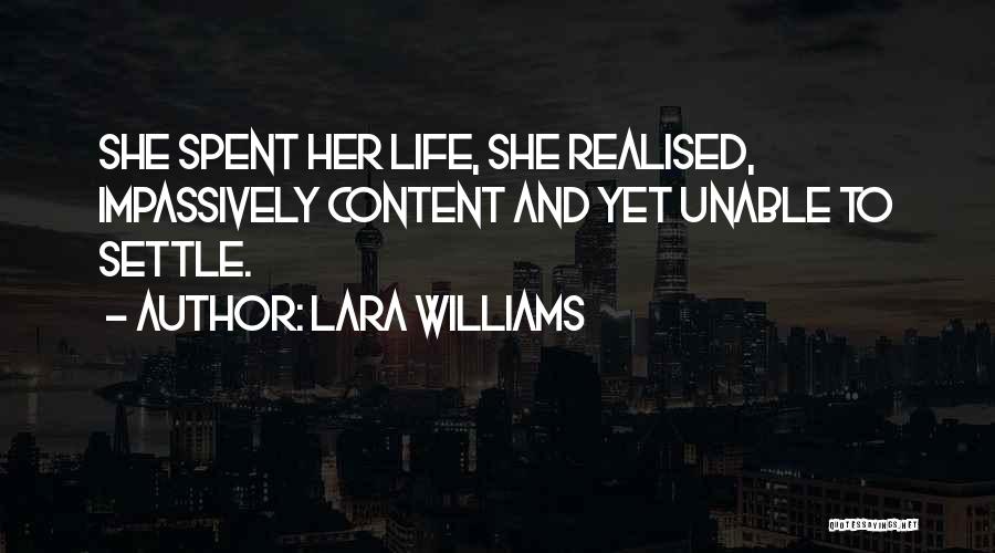 She Realised Quotes By Lara Williams