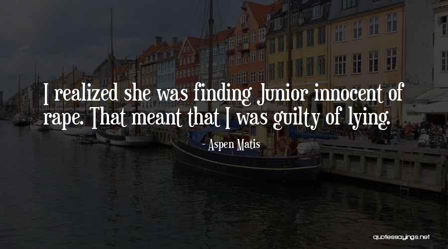 She Realized Quotes By Aspen Matis She Realized Quotes By Aspen Matis