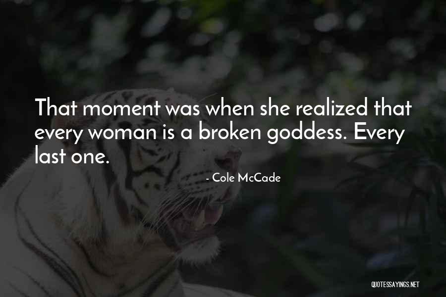 She Realized Quotes By Cole McCade She Realized Quotes By Cole McCade
