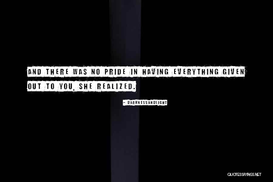 She Realized Quotes By DarknessAndLight She Realized Quotes By DarknessAndLight