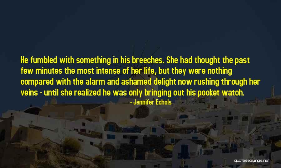 She Realized Quotes By Jennifer Echols She Realized Quotes By Jennifer Echols