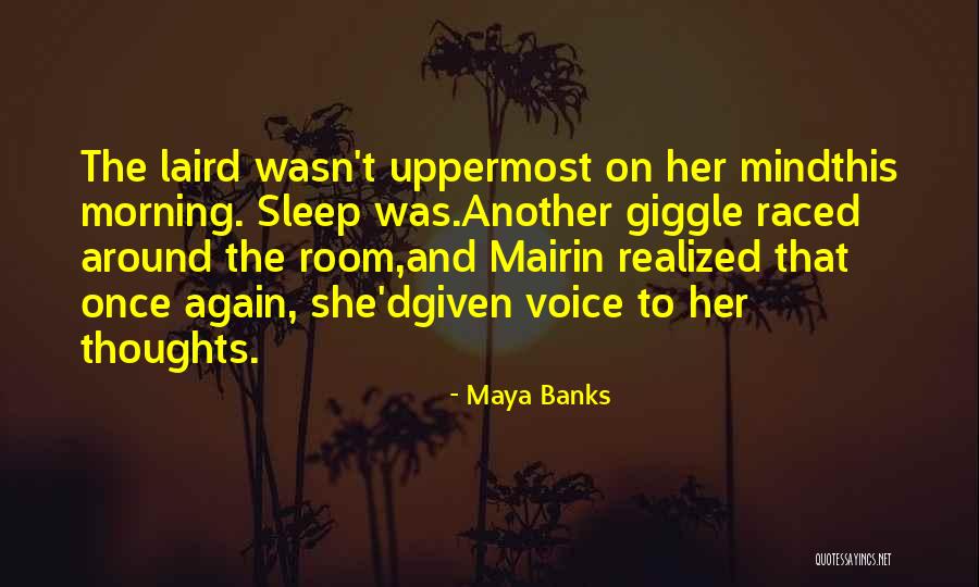 She Realized Quotes By Maya Banks She Realized Quotes By Maya Banks