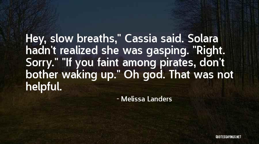 She Realized Quotes By Melissa Landers She Realized Quotes By Melissa Landers