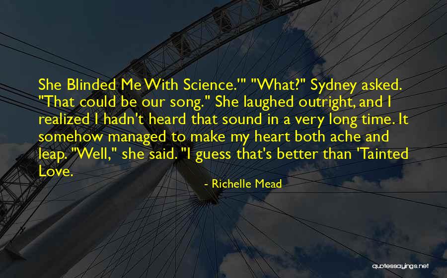 She Realized Quotes By Richelle Mead She Realized Quotes By Richelle Mead