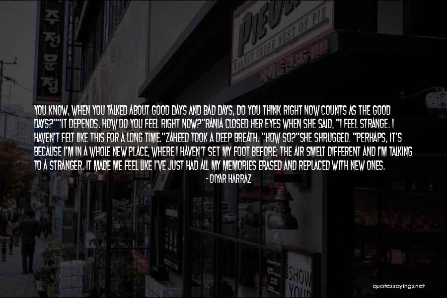 She Replaced Me Quotes By Diyar Harraz She Replaced Me Quotes By Diyar Harraz