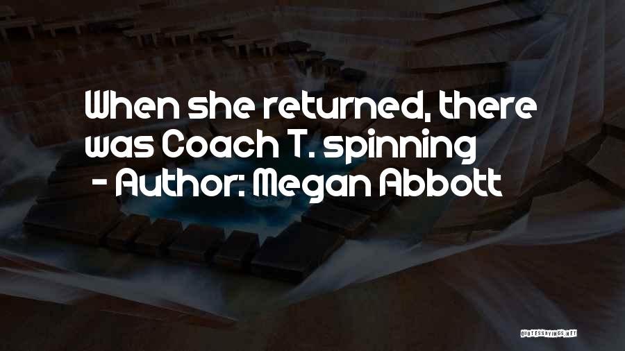 She Returned Quotes By Megan Abbott