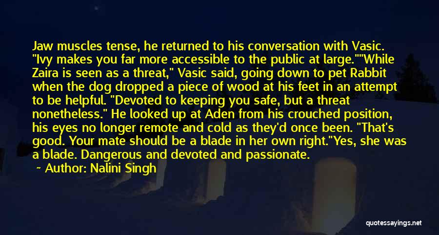 She Returned Quotes By Nalini Singh