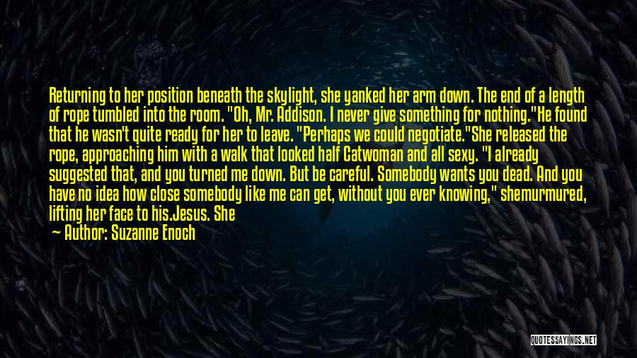 She Returned Quotes By Suzanne Enoch