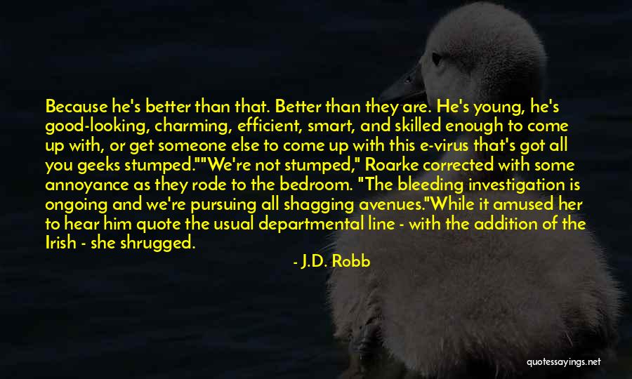 She S Bleeding Quotes By J.D. Robb She S Bleeding Quotes By J.D. Robb