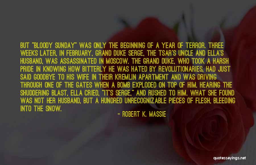 She S Bleeding Quotes By Robert K. Massie She S Bleeding Quotes By Robert K. Massie