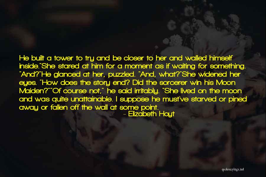 She Said And He Said Quotes By Elizabeth Hoyt She Said And He Said Quotes By Elizabeth Hoyt