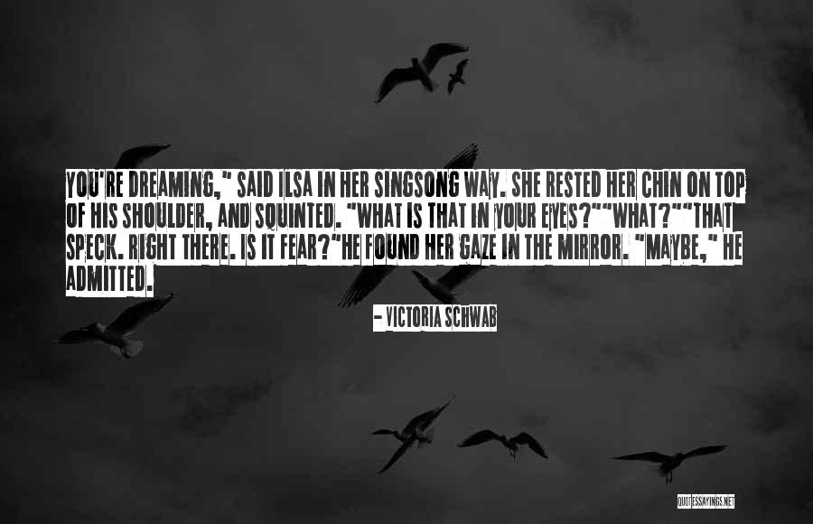 She Said And He Said Quotes By Victoria Schwab She Said And He Said Quotes By Victoria Schwab
