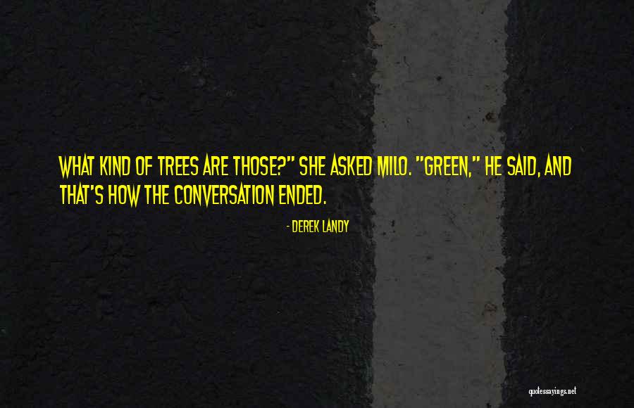 She Said He Said Quotes By Derek Landy She Said He Said Quotes By Derek Landy