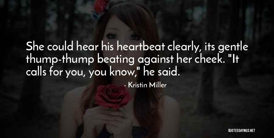 She Said He Said Quotes By Kristin Miller