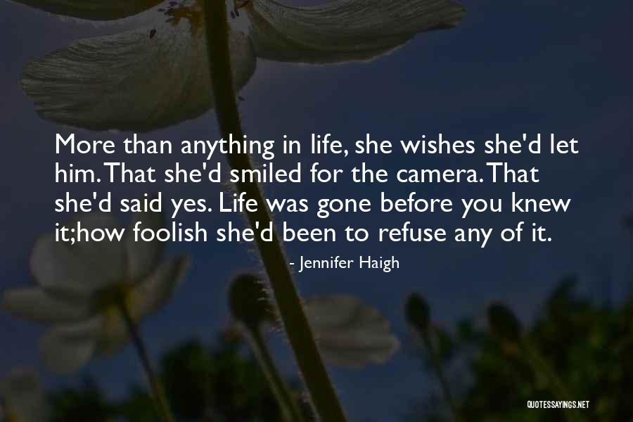 She Said Yes Quotes By Jennifer Haigh