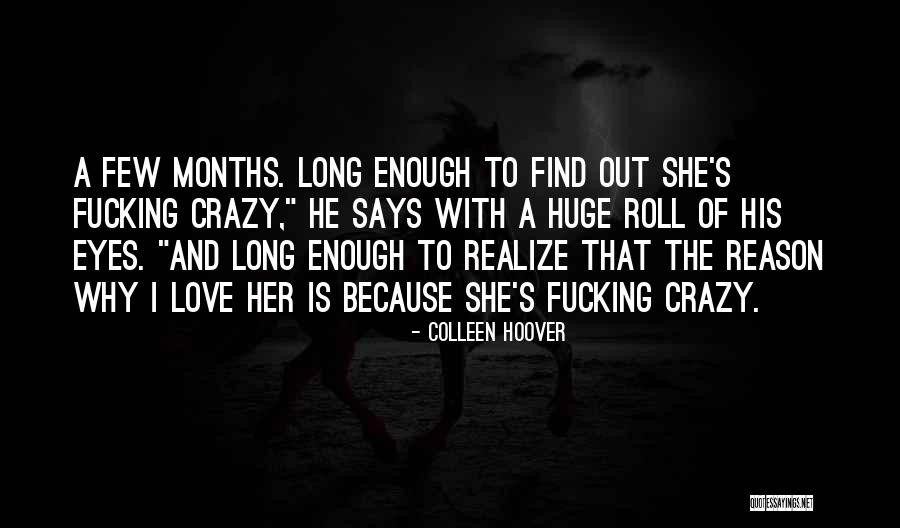 She Says Love Quotes By Colleen Hoover She Says Love Quotes By Colleen Hoover
