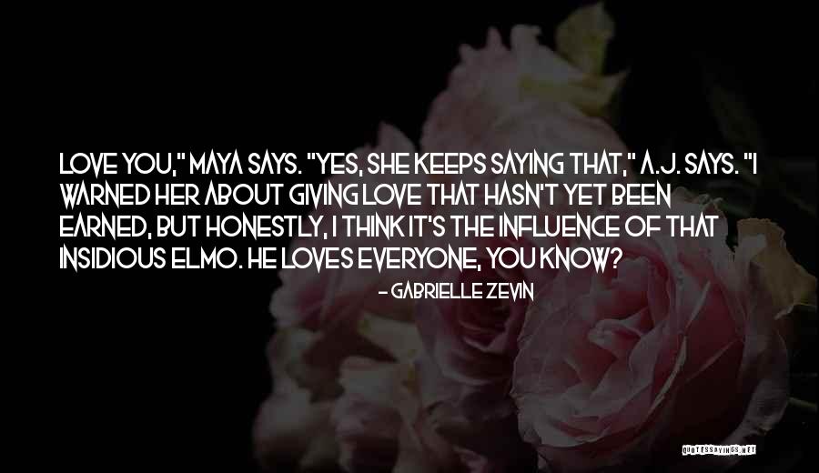 She Says Love Quotes By Gabrielle Zevin She Says Love Quotes By Gabrielle Zevin
