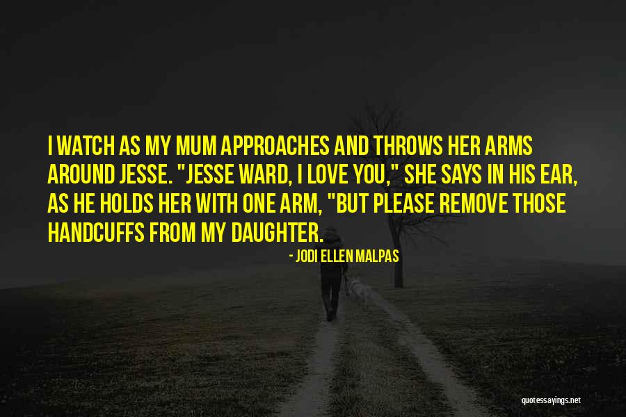 She Says Love Quotes By Jodi Ellen Malpas She Says Love Quotes By Jodi Ellen Malpas