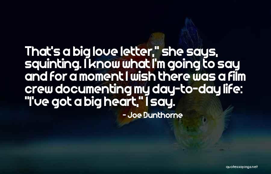 She Says Love Quotes By Joe Dunthorne She Says Love Quotes By Joe Dunthorne