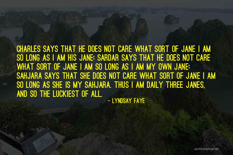 She Says Love Quotes By Lyndsay Faye She Says Love Quotes By Lyndsay Faye