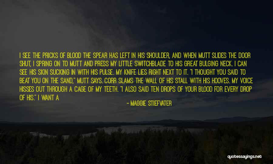 She Says Love Quotes By Maggie Stiefvater She Says Love Quotes By Maggie Stiefvater