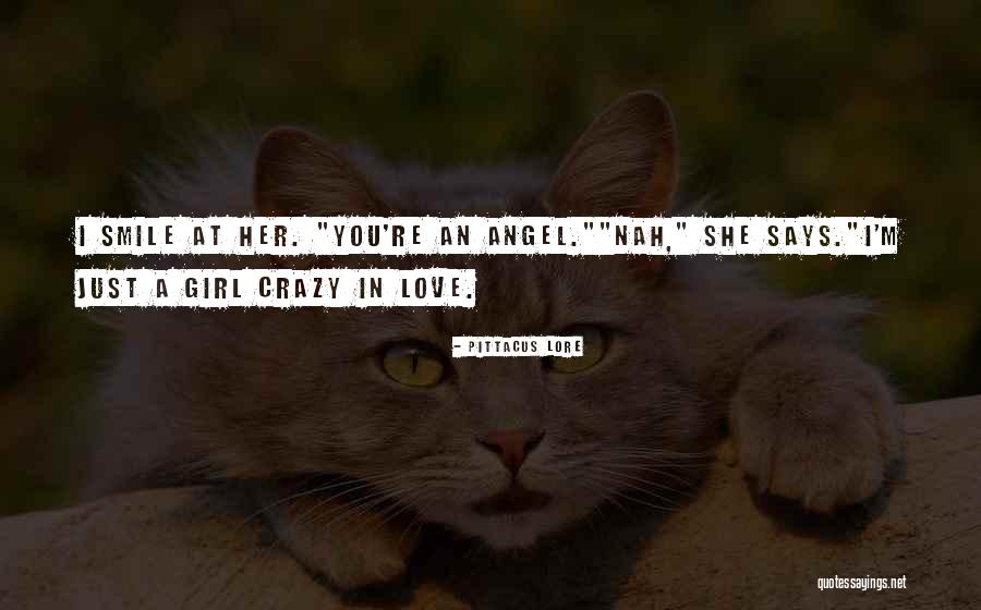 She Says Love Quotes By Pittacus Lore She Says Love Quotes By Pittacus Lore