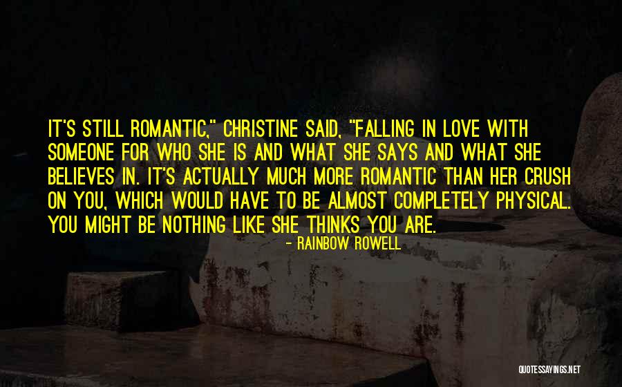 She Says Love Quotes By Rainbow Rowell She Says Love Quotes By Rainbow Rowell