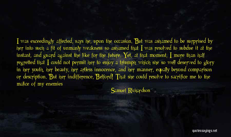 She Says Love Quotes By Samuel Richardson She Says Love Quotes By Samuel Richardson