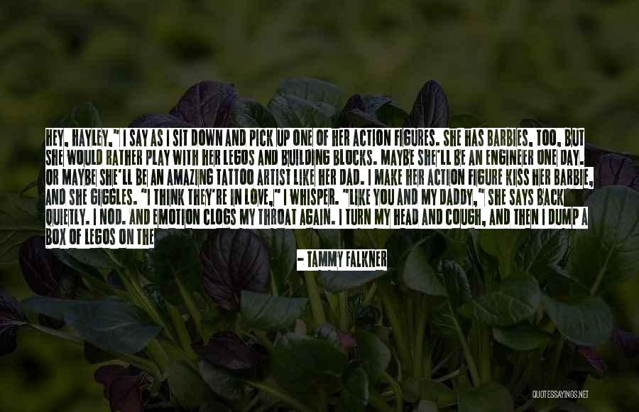 She Says Love Quotes By Tammy Falkner She Says Love Quotes By Tammy Falkner