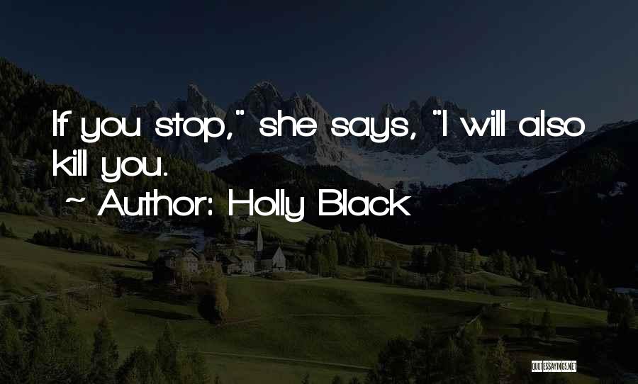 She Says Quotes By Holly Black