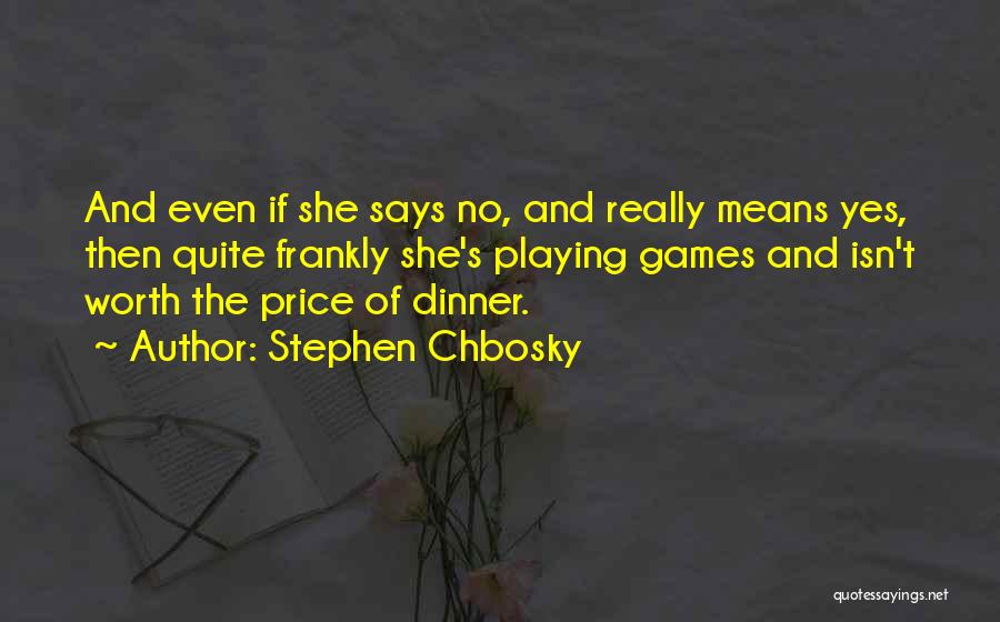 She Says Quotes By Stephen Chbosky