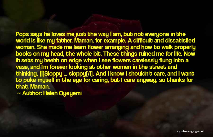 She Says She Loves Me Quotes By Helen Oyeyemi