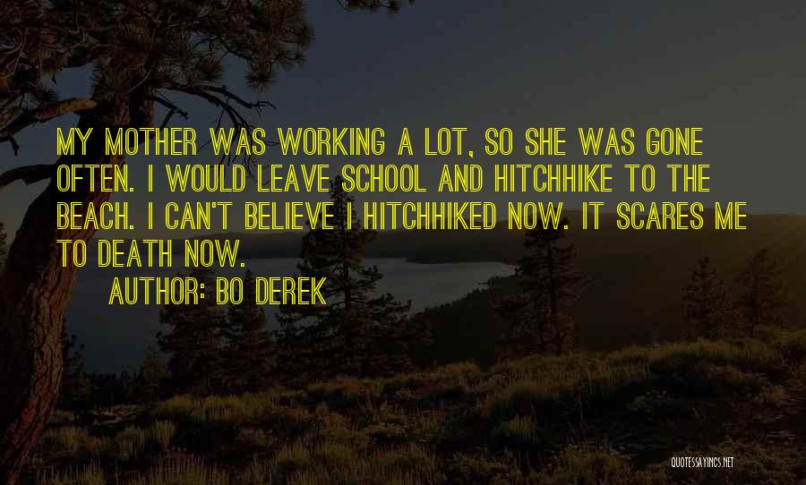 She Scares Me Quotes By Bo Derek