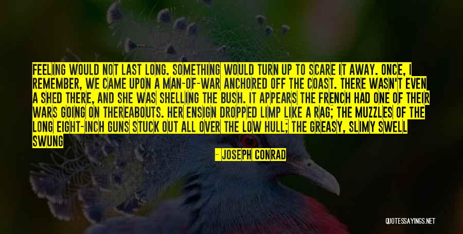 She Shed Quotes By Joseph Conrad She Shed Quotes By Joseph Conrad