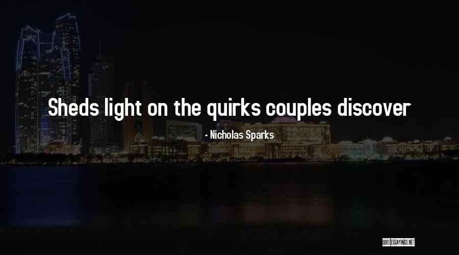 She Sheds Quotes By Nicholas Sparks She Sheds Quotes By Nicholas Sparks