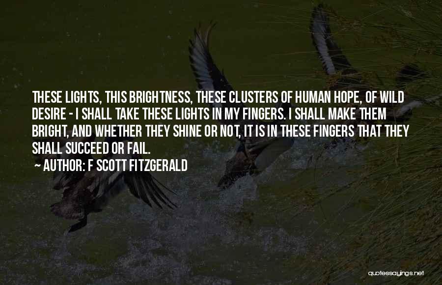 She Shine So Bright Quotes By F Scott Fitzgerald