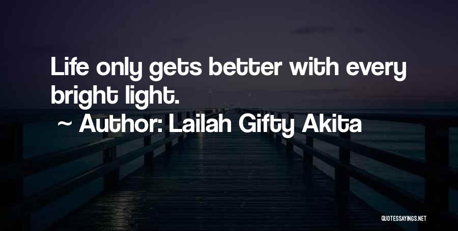She Shine So Bright Quotes By Lailah Gifty Akita