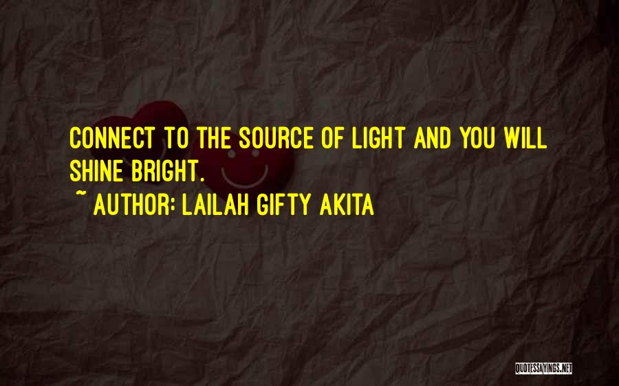 She Shine So Bright Quotes By Lailah Gifty Akita