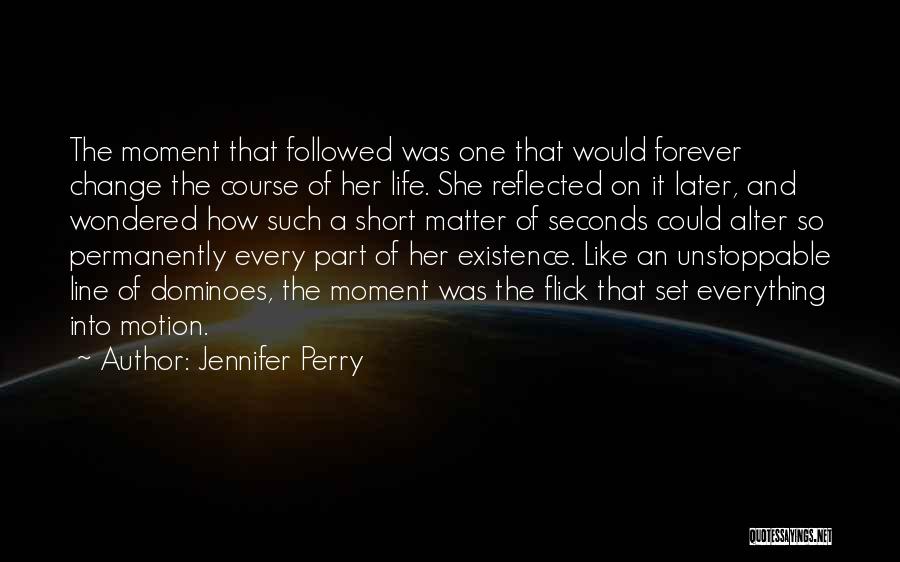 She Short Quotes By Jennifer Perry