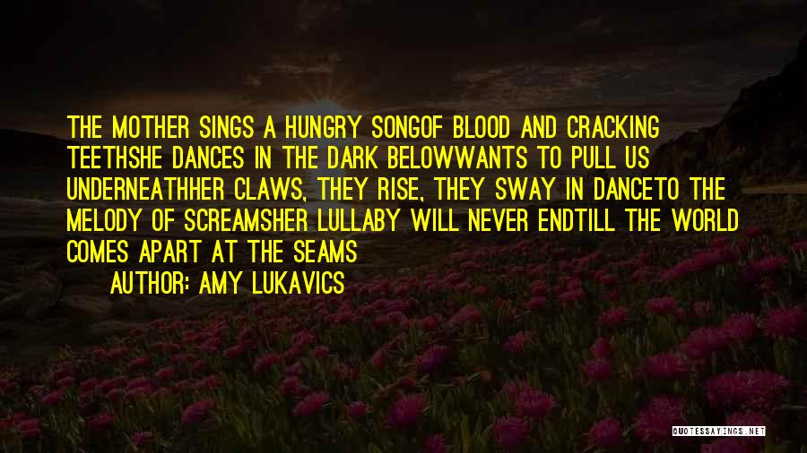 She Sings Quotes By Amy Lukavics
