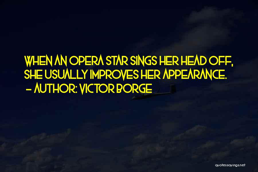 She Sings Quotes By Victor Borge