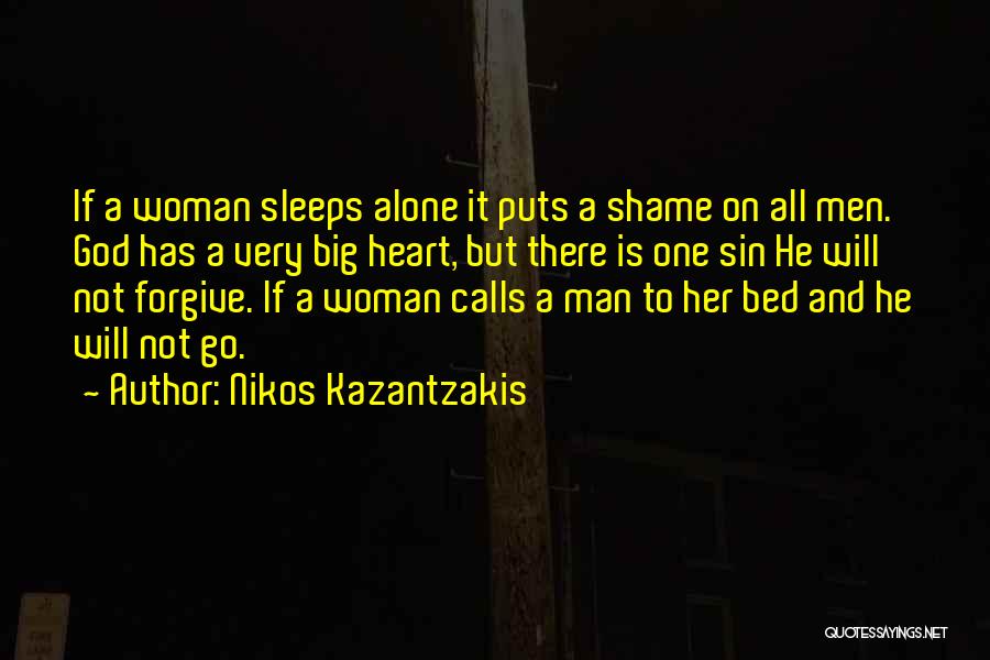 She Sleeps Alone Quotes By Nikos Kazantzakis