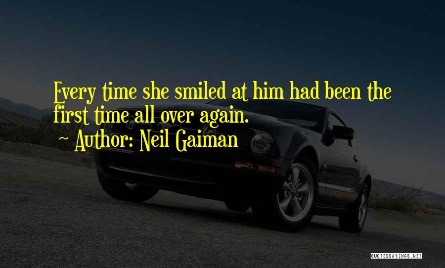 She Smiled Again Quotes By Neil Gaiman