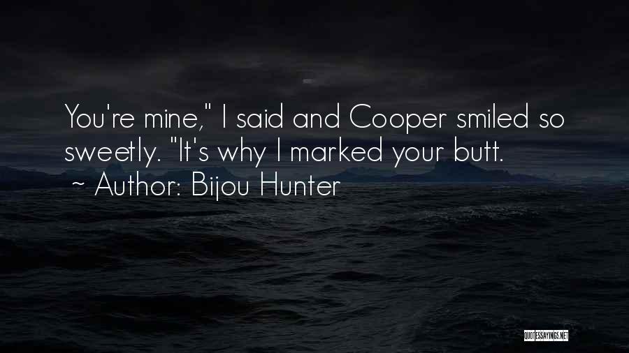 She Smiled Sweetly Quotes By Bijou Hunter