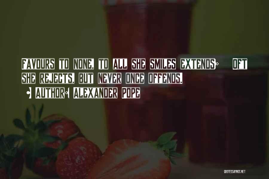 She Smiles But Quotes By Alexander Pope