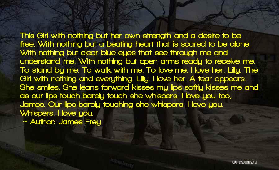 She Smiles But Quotes By James Frey